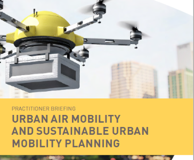 Neues SUMP Practitioner Briefing zur urbanen Luftmobilität