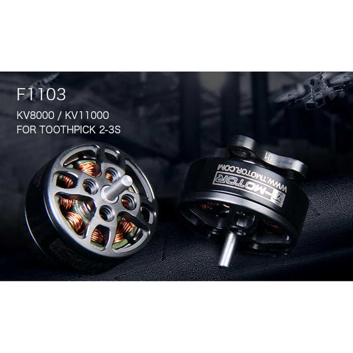 T Motor F1103 2 3S FPV Motor